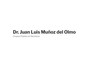Dr. Juan Luis Muñoz del Olmo