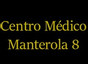 Centro Médico Manterola 8