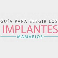 Guía para elegir los implantes mamarios