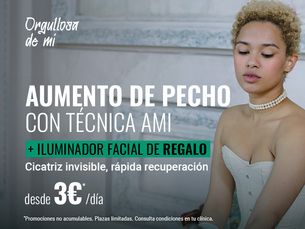 Aumento de pecho con técnica AMI + iluminador facial de regalo desde 3€/dia