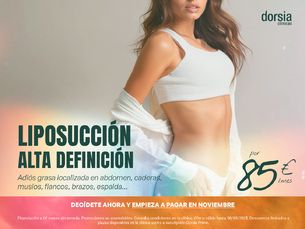 LIPOSUCCIÓN DE ALTA DEFINICIÓN POR 85€/MES