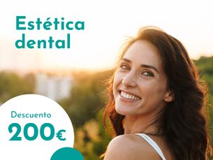 -200€ dto. en tu tratamiento de Estética Dental