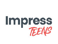 Impress Teens Impress Teens