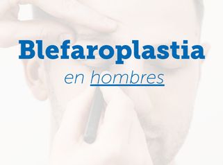 Blefaroplastia en hombres