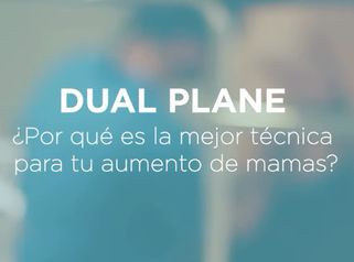 Técnica Dual Plane  -Aumento de Pecho