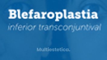 Blefaroplastia inferior transconjuntival