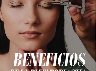 Beneficios de una blefaroplastia - IOM Clinic