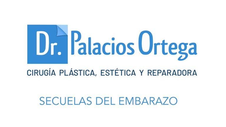 Dr. Palacios - Secuelas del embarazo