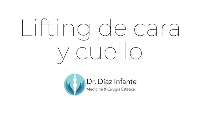 Lifting de cara y cuello - Dr. José Luis Díaz Infante