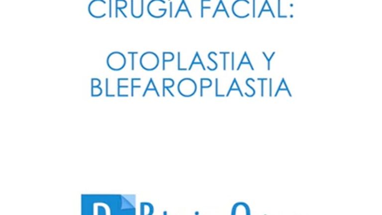 Cirugía facial: Blefaroplastia y Otoplastia - Dr. Palacios Ortega