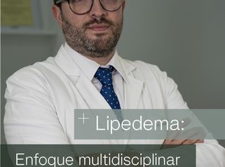 Enfoque multidisciplinar para tratar el lipedema