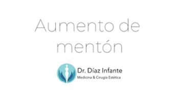 Aumento de mentón - Dr. José Luis Díaz Infante