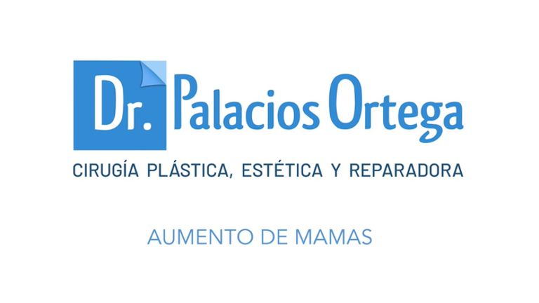 Dr. Palacios - Aumento de mamas