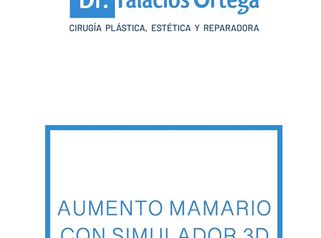 AUMENTO MAMARIO SIMULADOR 3D - Dr. Palacios Ortega