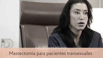 Mastectomía para pacientes transexuales - Tintoré & Brasó