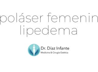 Lipolaser femenino, lipedema - Dr. José Luis Díaz Infante