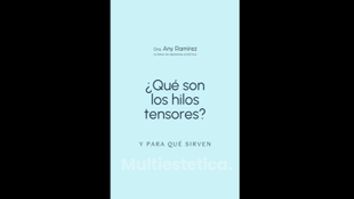 Hilos tensores - Dra. Any Ramírez