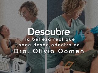 ¡Descubre la belleza real que nace desde adentro en Dra. Olivia Oomen!